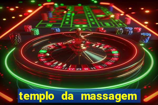 templo da massagem em porto alegre